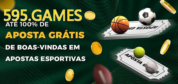 595.GAMESbet Ate 100% de Aposta Gratis